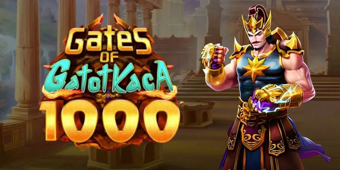 Rahasia Menang Besar Di Mesin Slot Gates Of Gatot Kaca 1000