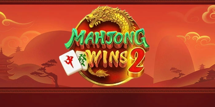 Strategi Terbaik Mendapatkan Jackpot Besar Slot Mahjong Wins 2