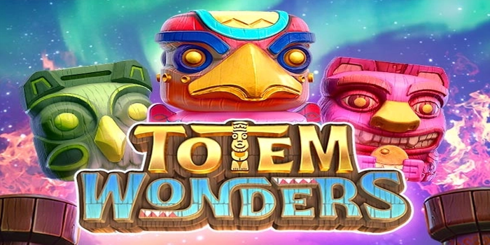 Fitur Seru Slot Totem Wonders Dan Teknik Bermain
